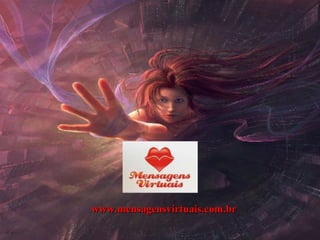 www.mensagensvirtuais.com.br 
