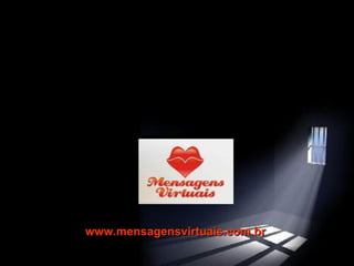www.mensagensvirtuais.com.br 