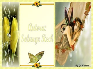 Autora: Solange Rech 