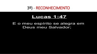 3º) - RECONHECIMENTO
 