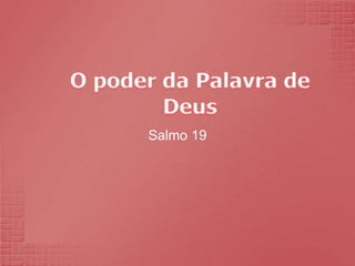 Salmo 19
 
