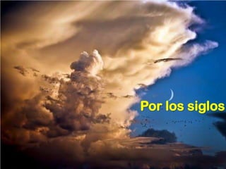 Por los siglos
 
