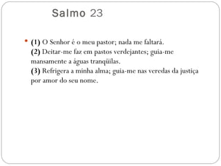 Salmo 23:1-3 - Bíblia