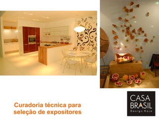 Curadoria técnica para seleção de expositores 