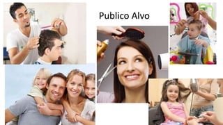 Publico Alvo
 
