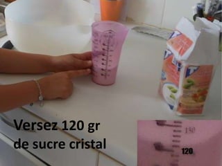 Versez 120 gr
de sucre cristal
 