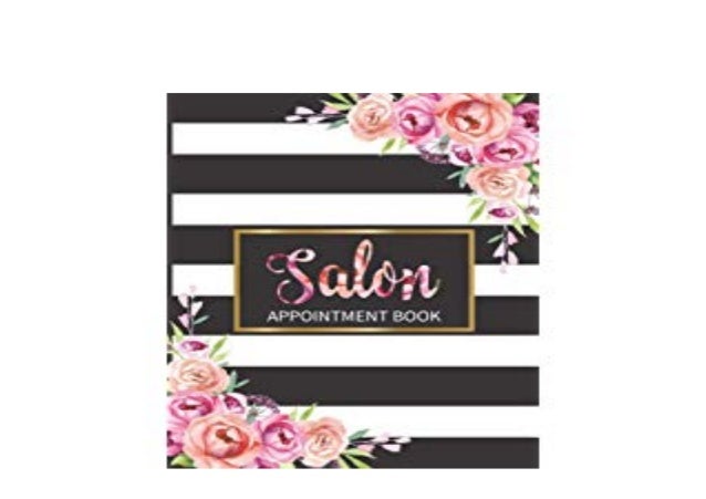 Ebook Salon Appointment Monthly Weekly And Daily Planner For Salons