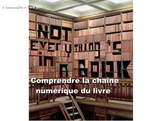 Comprendre la chaine du livre numérique