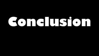 Conclusion
 