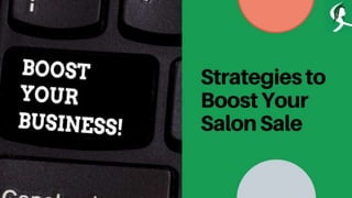 Strategies to Boost Your Salon Sale