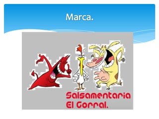 Ofrecer a la comunidad del Barrio María Paz variedad, precio, calidad y servicio en  productos  cárnicos embutidos (pollo, carnes frías, pescado, cerdo, etc…)Generar una alternativa más al consumidor analizando sus necesidades específicas, gustos y preferencias a la hora de comprar.Posicionar el mercado generado por el valor agregado en servicio.Mantener el margen de rentabilidad  en un 15% el primer año.Mejorar la calidad de vida de la comunidad aportando salud y bienestar a las familias del sector.Objetivos Corporativos.
