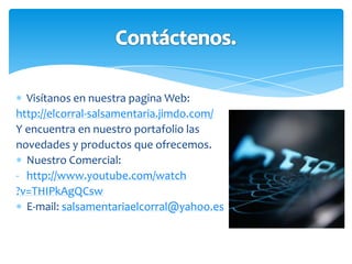 Alimentación de base de datos de los clientes por medio de la tarjetas cliente preferencial.