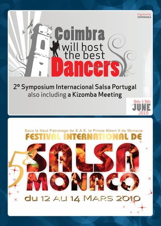 2º Symposium Internacional Salsa Portugal
     also including a Kizomba Meeting
 