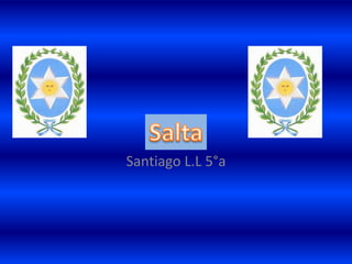 Santiago L.L 5°a
 