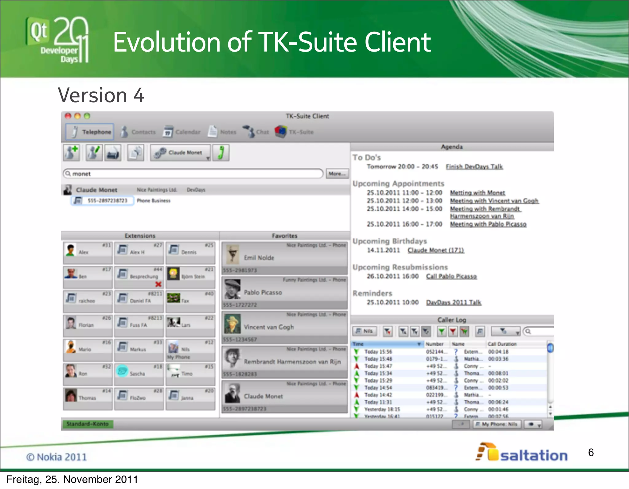 Evolution of TK-Suite Client
          Version 4




                                                   6

Freitag, 25. November 2011
 