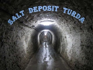 Salt  deposit  Turda 