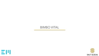 BIMBO VITAL
 