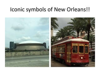 Iconic symbols of New Orleans!!
 