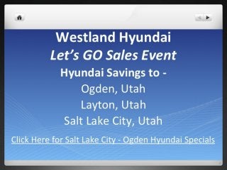 Salt Lake City Hyundai Specials -  Westland Hyundai