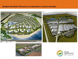 Ejemplos de Master Plan que no se aproximan a nuestro Concepto 
