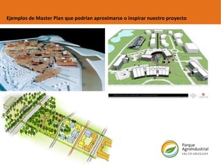 Ejemplos de Master Plan que podrían aproximarse o inspirar nuestro proyecto 