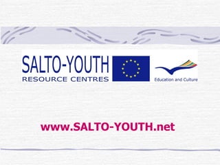 www.SALTO-YOUTH.net 