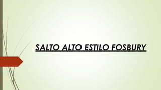 SALTO ALTO ESTILO FOSBURY
 