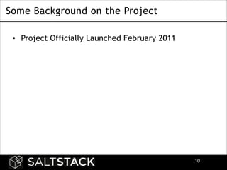Some Background on the Project
• Project Officially Launched February 2011 

!10

 