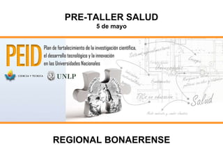 PRE-TALLER SALUD 5 de mayo REGIONAL BONAERENSE 
