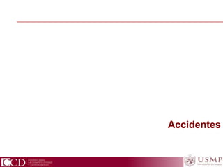 CCD Centro para la Competitividad y el Desarrollo
Accidentes
 