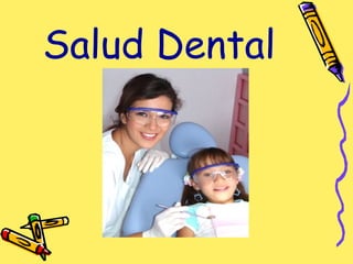 Salud Dental 