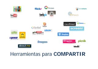 Herramientas para COMPARTIR
 