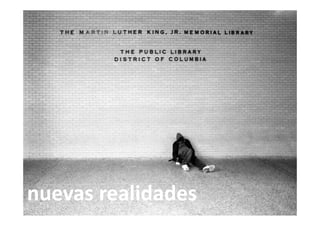 nuevas realidades
nuevas realidades
 