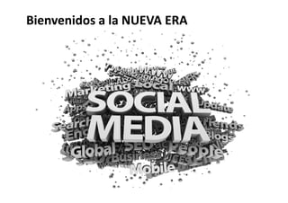 Bienvenidos a la NUEVA ERA
 