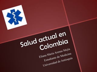 Salud actual en colombia