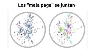 Los "mala paga" se juntan
 