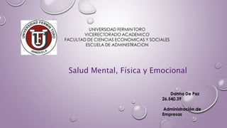 Salud Mental, Física y Emocional
 