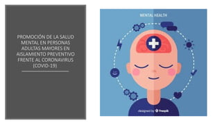 SALUD MENTAL EN ADULTOS MAYORES introducción | PPTX