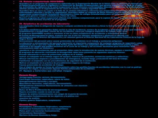 19. Sistema computarizado SUAVIDERO: Suavidero es un programa de computación elaborado por la Organización Mundial de la Salud como un Sistema de Información en Salud Ocupacional para la Vigilancia y la Detección de Riesgos Ocupacionales, que permite organizar en el lugar de trabajo, las actividades de vigilancia de la salud ocupacional y de las lesiones y enfermedades laborales y la atención de la discapacidad además permite hacer el seguimiento de los casos en cuanto a salud y seguridad laboral. Suavidero llena un vacío en cuanto a la falta de un sistema informático coherente que proporcione información sobre lesiones y enfermedades laborales y facilite su seguimiento. Suavidero define un conjunto de datos mínimos para la vigilancia de la salud ocupacional, proporcionando formularios electrónicos y listas de códigos estandarizados para recopilar esos datos, los que utiliza para generar cuadros estadísticos y listas de casos. Nuestro programa de salud ocupacional utilizará éste sistema computacional, para la captura de datos y control de la salud de todos los laboratoristas inscritos en el programa. 20. Estadística de accidentes de laboratorio: Los empleados tiene la obligación de reportar cualquier accidente de laboratorio y llenar la forma AL-001 para oficializar su reporte. Los datos estadísticos generados deben incluir la rata de incidencia, número de accidentes y enfermedad, casos que requieren hospitalización o incapacidad, causas de los accidentes, casos por categoría específica de trabajo, entre otros. El programa SUAVIDERO ayudará a mantener el día los datos estadísticos de accidentes y enfermedad laboral. El Comité de Bioseguridad en pleno, evaluará una vez al año los informes estadísticos y generará un informe con recomendaciones al director del laboratorio y un resumen general al Director Nacional de los Laboratorios Clínicos de la Caja de Seguro Social.  Entrenamiento del personal sobre causas potenciales de accidentes en el trabajo y sustancias peligrosas: La educación y entrenamiento del personal representa un importante componente   de cualquier programa de seguridad y salud ocupacional, por lo que éste aspecto debe formar parte del mismo. Los empleados debe recibir información precisa y clara referente a los riesgos que pueden encontrar en el curso de su trabajo y las acciones necesarias para resolverlos. Este entrenamiento debe ser dinámico y amoldarse a las circunstancias que se presenten, tales como la introducción de nuevas técnicas, equipos o reactivos. El programa de educación continuada en bioseguridad, debe tener presente los siguientes aspectos básicos: Proveer información a cerca de potenciales peligros en el trabajo.  Instruir al trabajador en el manejo seguro de equipos, muestras de pacientes, sustancias químicas y radiactivas.  Ofrecer información respecto a procedimientos de emergencia, incluido fuego y evacuación del área de trabajo.  Familiarizar al empleado con los procedimientos de seguridad de la institución.  Motivar al empleado en la práctica de procedimientos seguros de trabajo. Causas potenciales de accidentes de trabajo: Con el objeto de ayudar en forma de refrescamiento sobre las posibles fuentes de accidentes laborales con lo cual se podrían disminuir los riegos, se presentan algunas fuentes potenciales de accidentes: 21. Equipos y materiales que entrañan riesgos: Elemento   Riesgos Jeringa-aguja Punción, aerosol, derramamiento. Centrífugas Aerosoles, salpicadura, rotura de tubos. Homogenizadores Aerosoles y escapes. Mezcladores Aerosoles, salpicaduras, derramamiento. Refrigeradores domésticos Mantenimiento de alimentos con reactivos y muestras clínicas. Baños de María Proliferación de microorganismos. Dejarlo encendido cuando no está en uso. Equipos de análisis Contaminación con sangre de la punta de succión. Microscopios Contaminación de los objetivos y la platina con muestras de análisis. Pipetas, goteros Salpicadura, rompimiento. Elemento   Riesgos Portaobjetos, cubreobjetos Salpicadura, rompimiento Incubadoras Contaminación con microorganismos. Platos petri con bacterias Contaminación. Incineradores Quemaduras. Mechero de Bunsen Quemadura, fuego. 