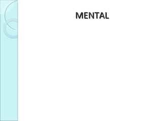 MENTAL