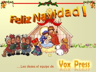 FelizNavidad !.....Les desea el equipo de 
