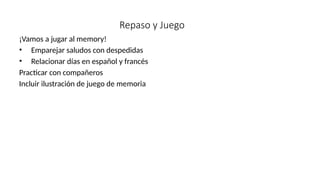 Saludos--Despedidas-y-Días-de-la-Semana-en-Francés.pptx