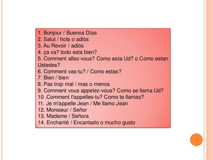 Como Se Dice Muy Bien En Frances
