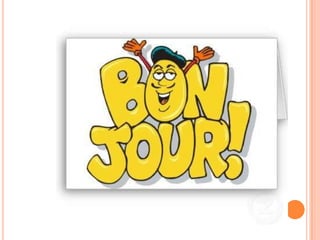 Saludos en frances | PPT