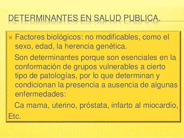 Determinantes Biologicos De La Salud Ejemplos Nuevo Ejemplo