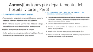 Anexos(funciones por departamento del
hospital vitarte , Perú)
 