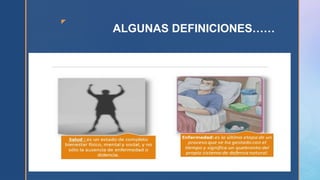 z
ALGUNAS DEFINICIONES……
 