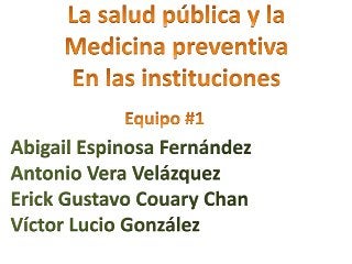 Salud publica y medicina preventiva en las instituciones