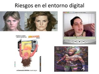 Riesgos en el entorno digital 