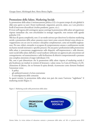 60
Sistema Salute. La rivista italiana di educazione sanitaria e promozione della salute, vol. 60, n.1 gennaio-marzo 2016
...